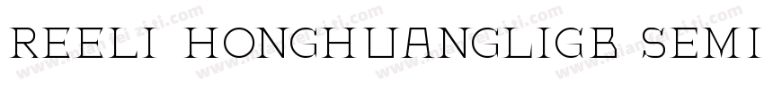 REElI HonghuangLiGB SemiBold字体转换